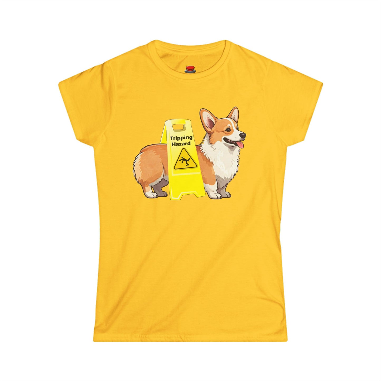 Corgi Lover Tee - Funny Tripping Hazard Women's Shirt