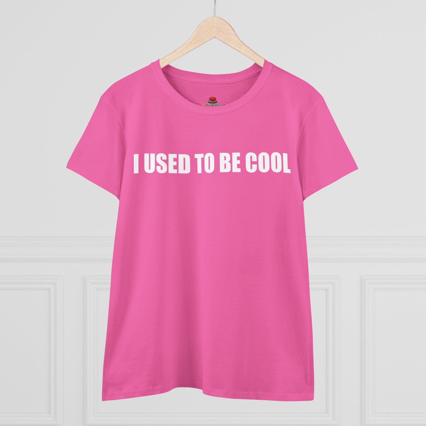 Women's Midweight Cotton I Used To Be Cool Tee