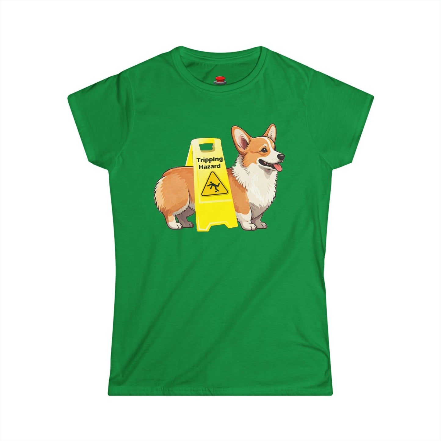 Corgi Lover Tee - Funny Tripping Hazard Women's Shirt