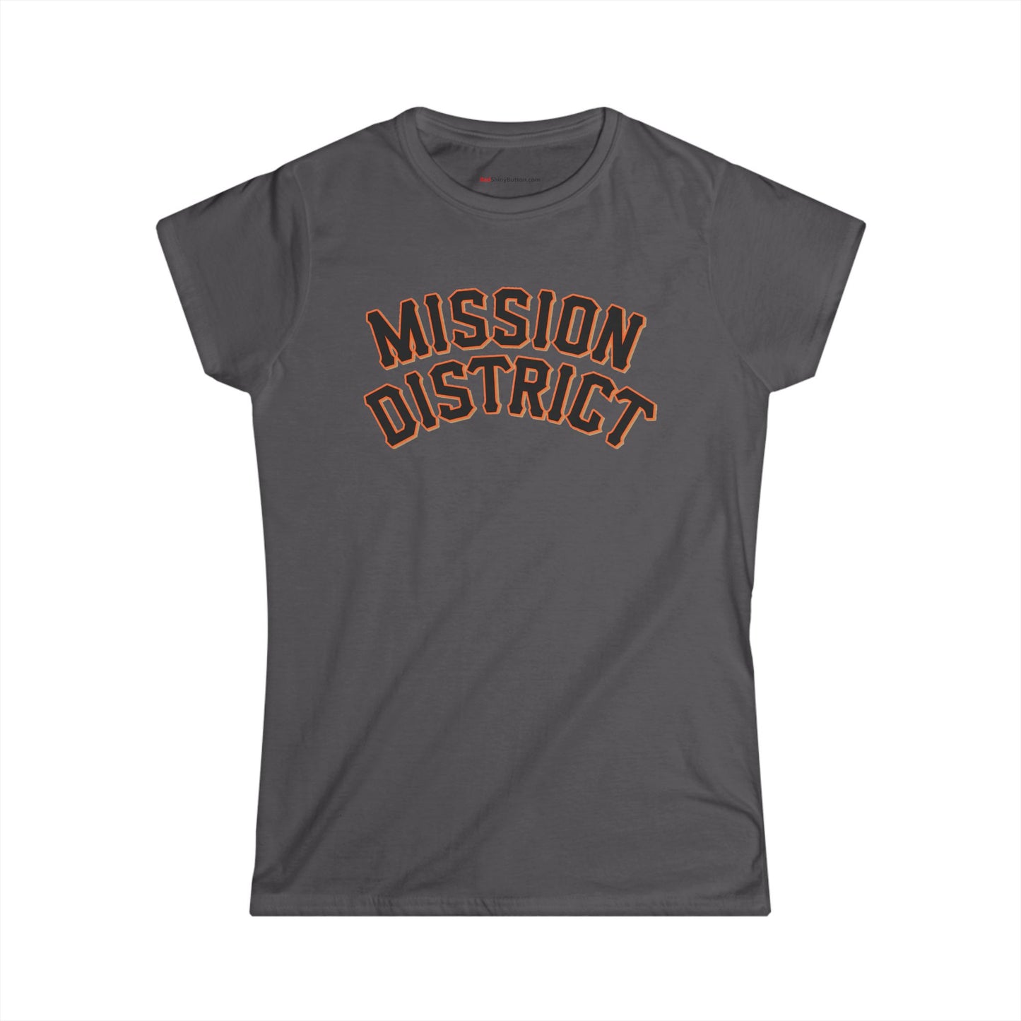 Mission District Women's Tee - San Francisco Giants Inspired Font