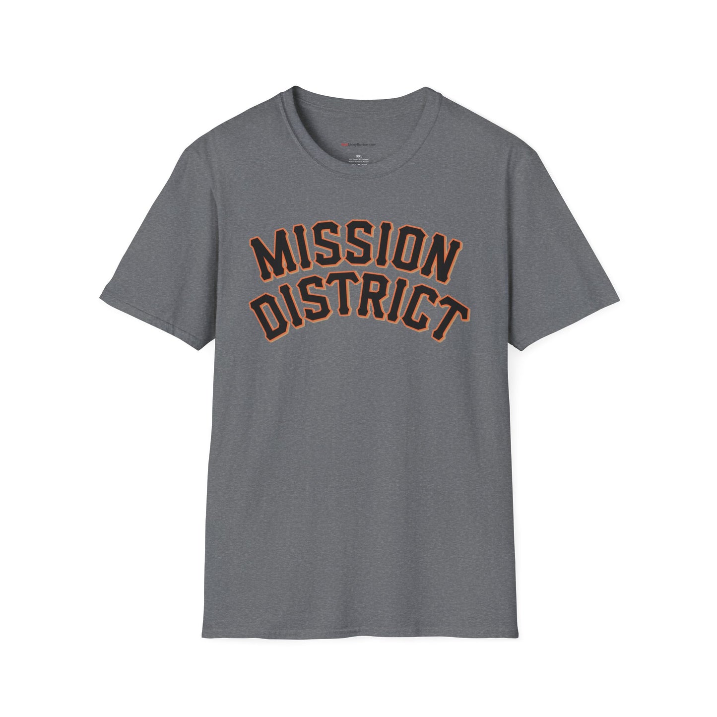 Mission District Unisex T-Shirt - San Francisco Giants Inspired Font