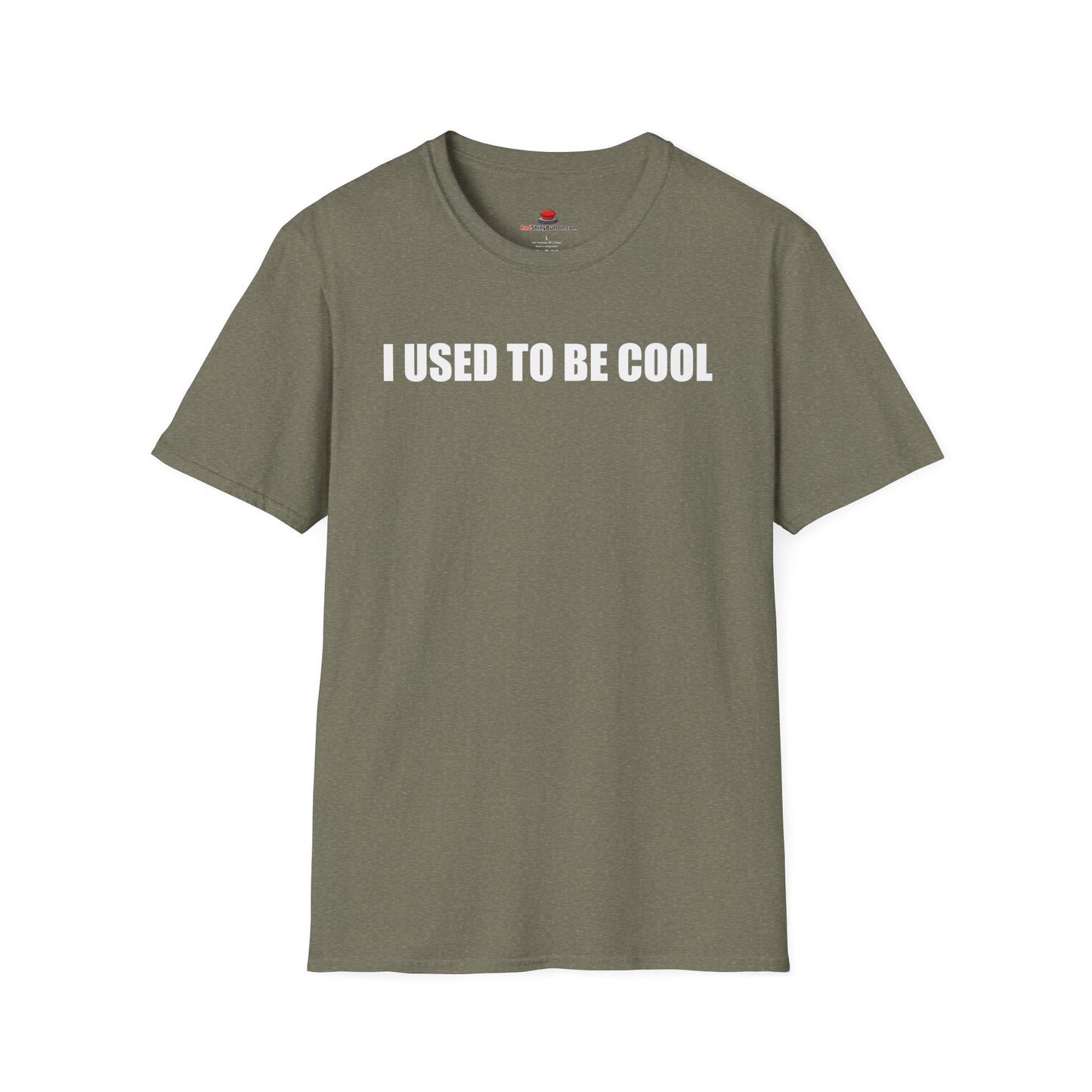 Unisex/Men's Softstyle I Used To Be Cool TShirt