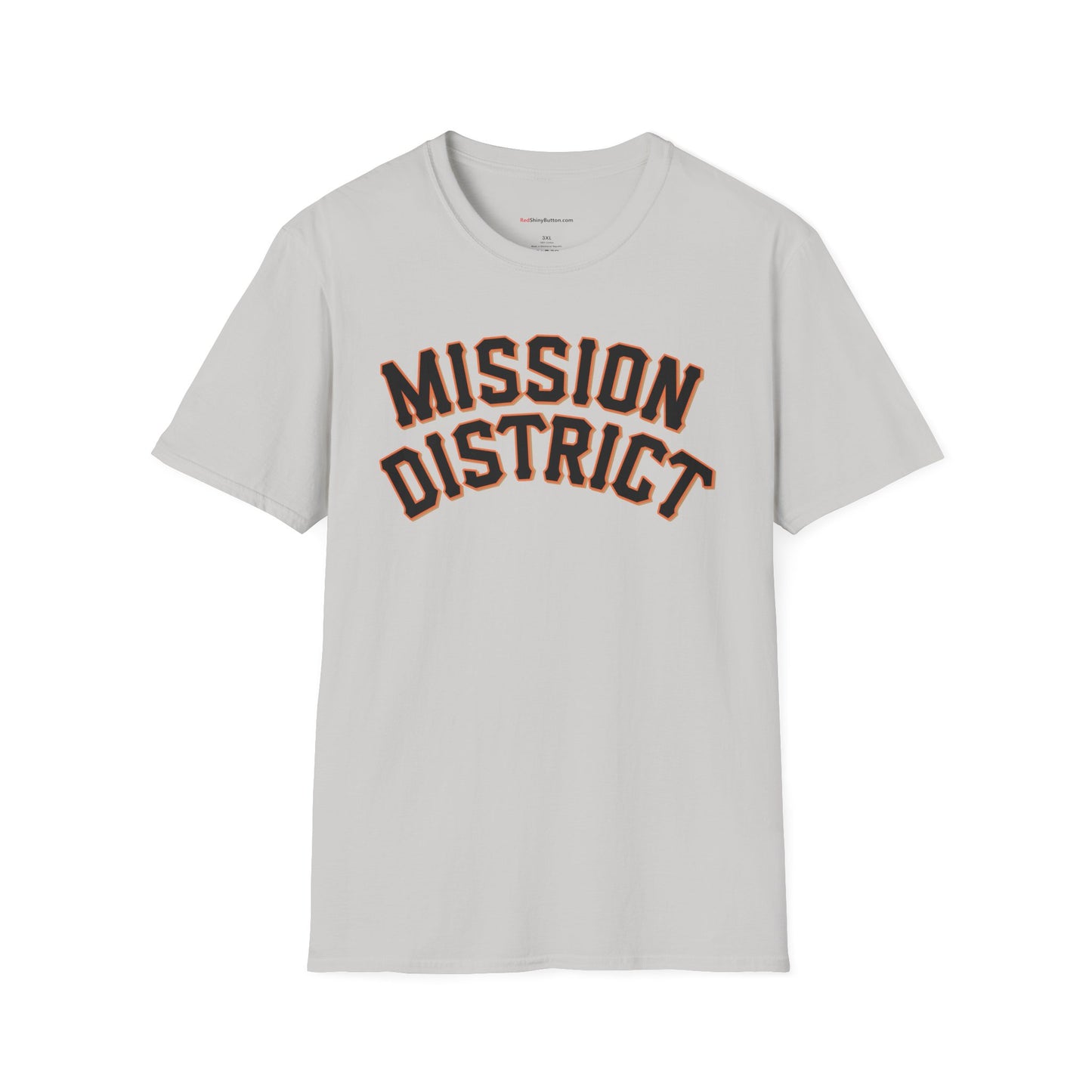 Mission District Unisex T-Shirt - San Francisco Giants Inspired Font