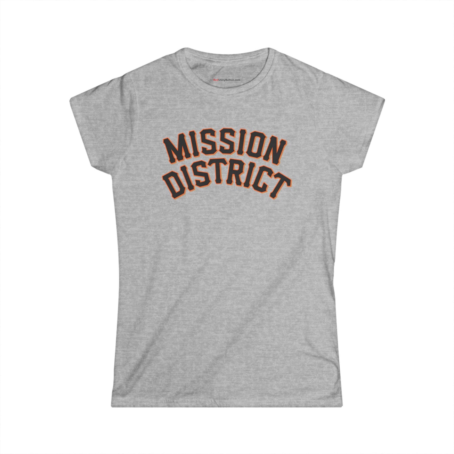 Mission District Women's Tee - San Francisco Giants Inspired Font